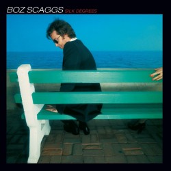 BOZ SCAGGS - SILK DEGREES, LP