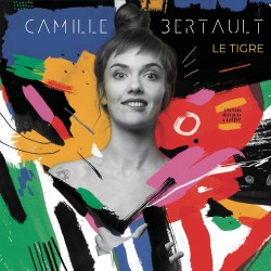 CD, CAMILLE BERTAULT - LE TIGRE