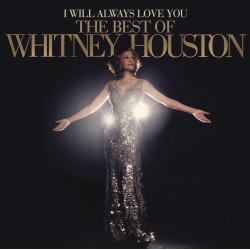CD, WHITHNEY HOUSTON - I WILL ALWAYS LOVE YOU