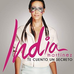 CD,INDIA MARTINEZ-TE CUENTO UN SECRETO