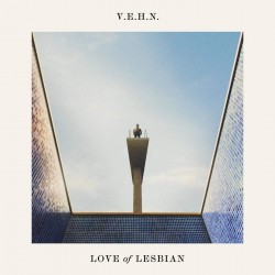 CD, LOVE OF LESBIAN - V.E.H.N