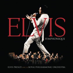 ELVIS PRESLEY - ELVIS SYMPHONIQUE , CD