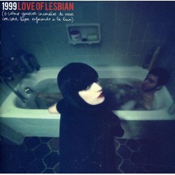 LOVE OF LESBIAN - 1999 O COMO GENERAR INCENDIOS DE NIEVE , CD